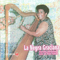 El Jarabe Loco - La Negra Graciana