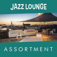 Jazz Lounge Assortment