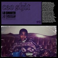 Ceo - Lo Smooth & FlatbushZak