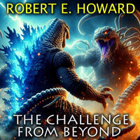 Robert E.Howard. «The Challenge from Beyond». #7 - Mark Bowen