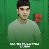 Yarim - Mahir Huseynli