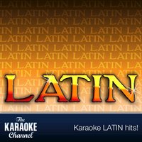 The Karaoke Channel - Latin Hits of 1996, Vol. 1