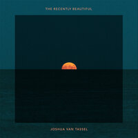 You Could Be Anywhere - Joshua Van Tassel