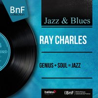 I'm Gonna Move to the Outskirts of Town - Ray Charles