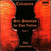 Georg Philipp Telemann, Six Sonatas for Two Violins, Op. 2