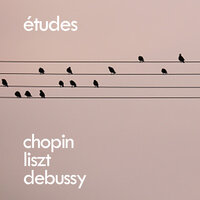 Chopin, Liszt, Debussy: Etudes