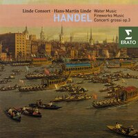 Handel: Water Music, Suite No. 1 in F Major, HWV 348: I. Overture - Linde Consort & Hans-Martin Linde & Георг Фридрих Гендель