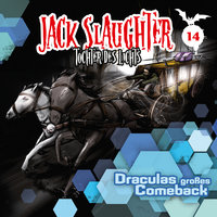 Draculas großes Comeback - Teil 03 - Jack Slaughter - Tochter des Lichts