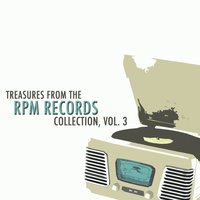 Treasures from the Rpm Records Collection, Vol. 3