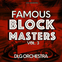 Famous Block Masters, Vol. 3