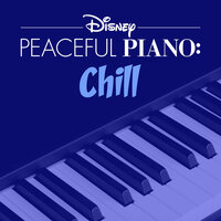 Step in Time - Disney Peaceful Piano & Disney