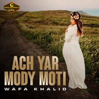 Achi Wiyo Achi Wiyo - Wafa Khalid