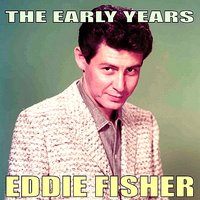 Tell Me Why - Eddie Fisher