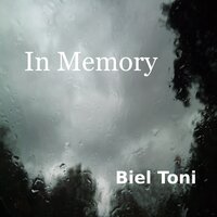 In Memory - Biel Toni