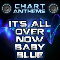 It's All Over Now Baby Blue (Intro) - Chart Anthems