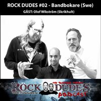 Rock Dudes #02 - Part 05 - Music Top List #02 - Rock Dudes - Podcast