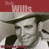 Oozlin' Daddy Blues - Bob Wills and His Texas Playboys