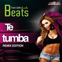 Te Tumba - Euro Latin Beats & Darwin Axel