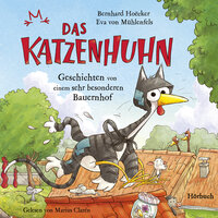 Das Katzenhuhn - Teil 80 - Marius Claren