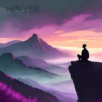 time keeps ticking, ticking along - HØLVER