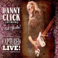 Once Upon a Time - Danny Click and the Hell Yeahs!