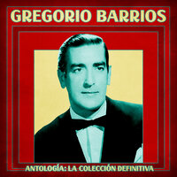 Luna Lunera - Gregorio Barrios