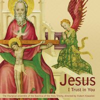 Psalm 51: A Prayer of Repentance - The liturgical ensemble of the Basilica of the Holy Trinity & Hubert Kowalski & The liturgical ensemble of the Basilica of the Holy Trinity & Hubert Kowalski