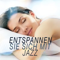 Entspannen Sie Sich Mit Jazz