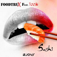 Sushi - Foodtrux & Yooki