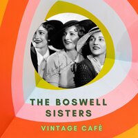 Shine on Harvest Moon - The Boswell Sisters