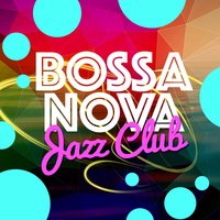 Bossa Nova Jazz Club