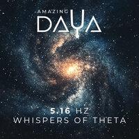 Whispers of Theta (Reprise) - Amazing DAYA
