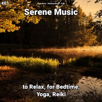Serene Music Pt. 15 - Yoga Music & Relaxing music & Yoga