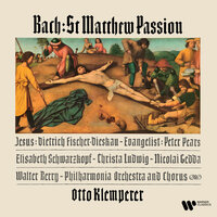 Bach, JS: Matthäus-Passion, BWV 244, Pt. 2: No. 38c, Rezitativ. "Da hub er an, sich zu verfluchen" - Otto Klemperer & Peter Pears & Walter Berry & Johann Sebastian Bach