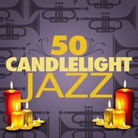 50 Candlelight Jazz