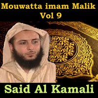 Mouwatta Imam Malik, Pt. 4 - Said Al Kamali