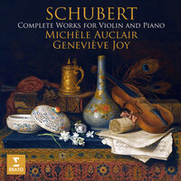 Schubert: Violin Sonata in A Major, Op. Posth. 162, D. 574 "Grand duo": IV. Allegro vivace - Michèle Auclair & Geneviève Joy & Франц Шуберт
