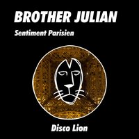Sentiment Parisien - Brother Julian