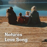Natures Love Song