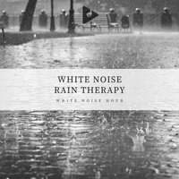 Wet White Noise - White Noise Hour & White Noise Therapy