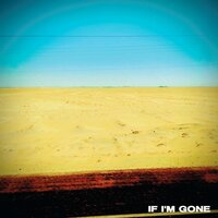 If I'm Gone
