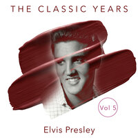 Don't Leave Me Now - Elvis Presley