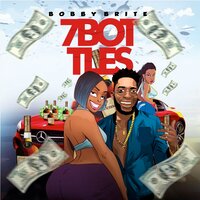 7 Bottles - Bobby brite