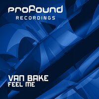 Feel Me - Van Bake