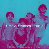Sunny (Children) - Groovy Children's Music