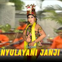 Nyulayani Janji - Supinah