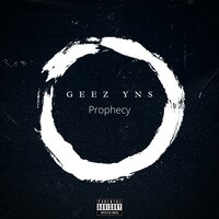 Prophecy - Geez YNS