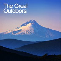 The Great Outdoors