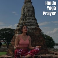 Hindu Yoga Prayer