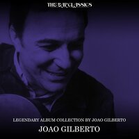 Corcovado - João Gilberto